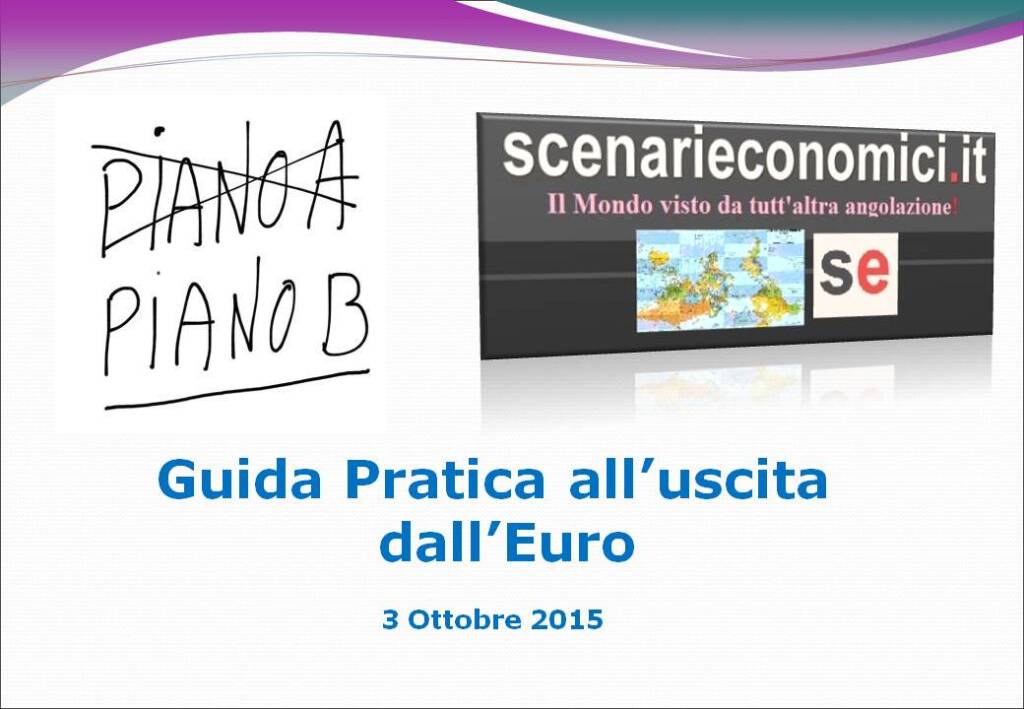 Il "Piano B Per L'Italia" Nella Sua Interezza