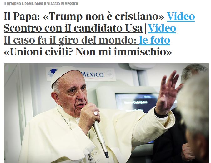 Papa Francesco afferma che “Trump non è Cristiano”. Strano e pesantissimo commento papale durante la campagne elettorale USA. Trump fa paura e purtroppo il sistema lo attacca?