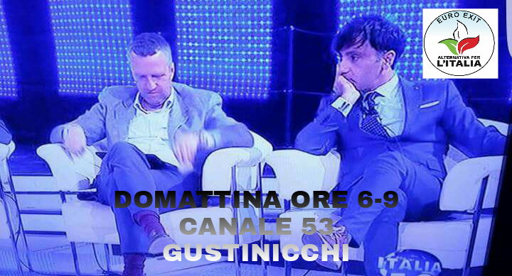 GUSTINICCHI A CANALE 53 DOMATTINA ORE 6-9