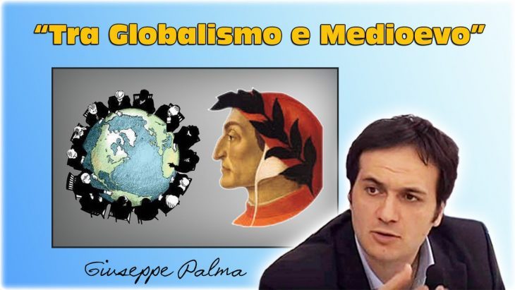 “Tra Globalismo e Medioevo”. Una nuova poesia di Giuseppe PALMA (testo, audio e video)
