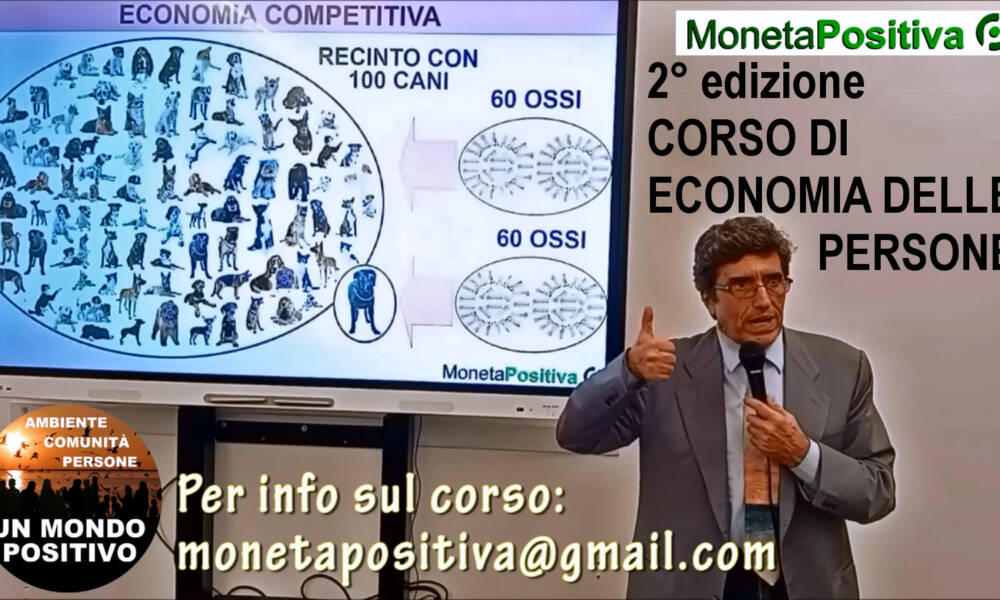 Moneta Positiva_Fabio Conditi_Corso di Economia delle persone